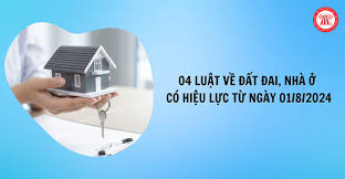 4 Luật về đất đai, nhà ở có hiệu lực từ hôm nay 1/8/2024